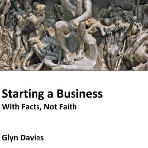 Starting a Business - With Facts, Not Faith